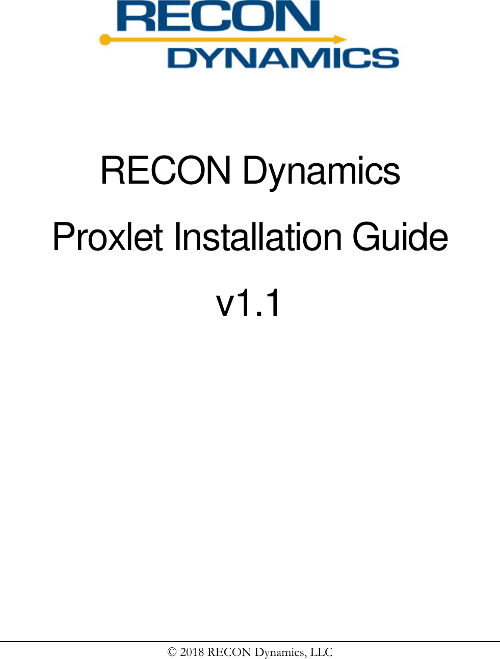    © 2018 RECON Dynamics, LLC         RECON Dynamics  Proxlet Installation Guide  v1.1    