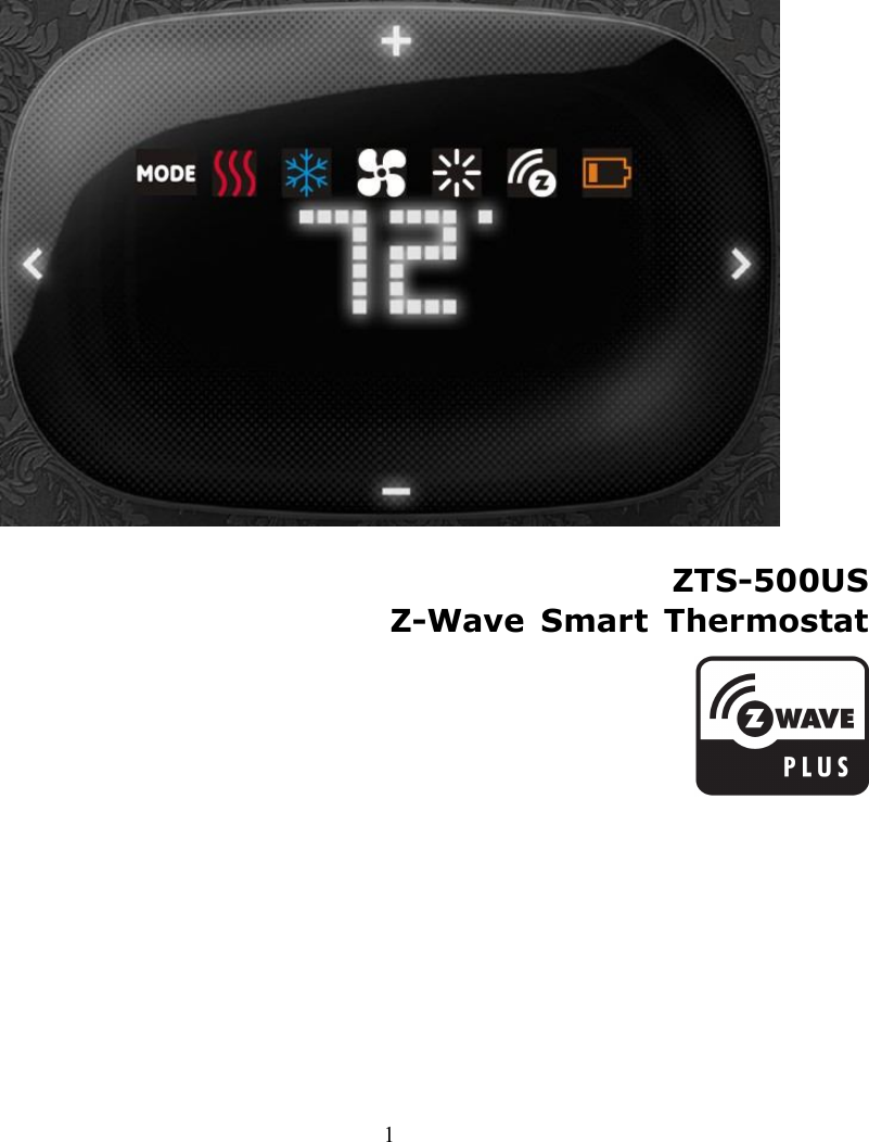 1                      ZTS-500US Z-Wave  Smart  Thermostat 