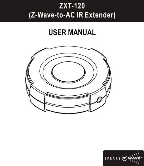 ZXT-120(Z-Wave-to-AC IR Extender)USER MANUAL