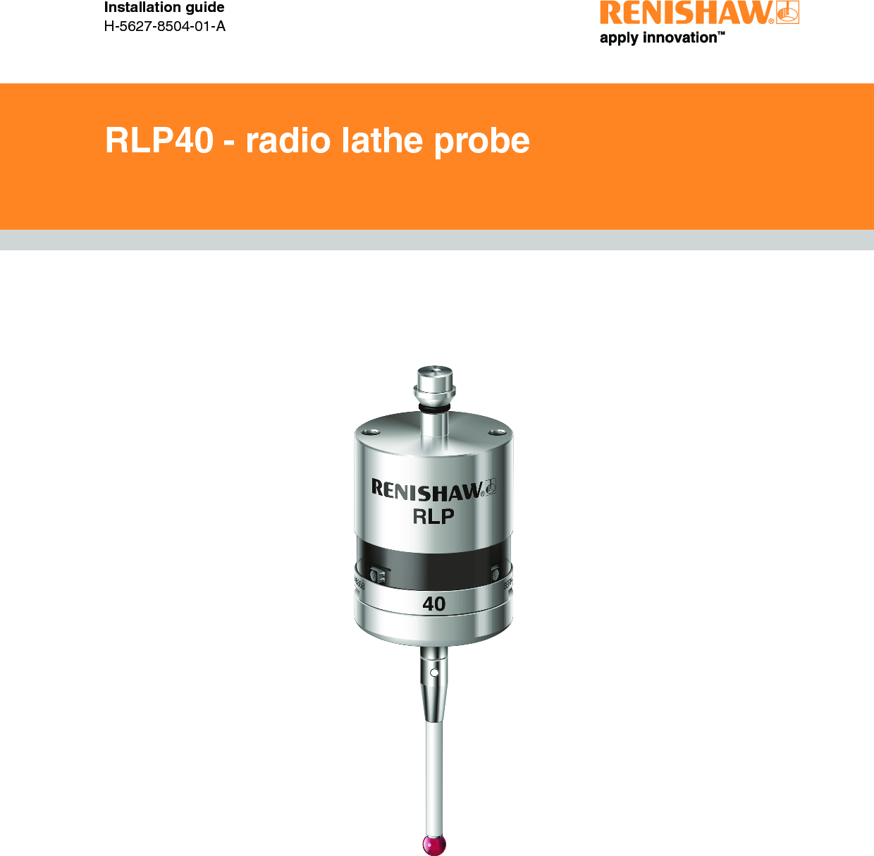 RLP40 - radio lathe probeInstallation guideH-5627-8504-01-A