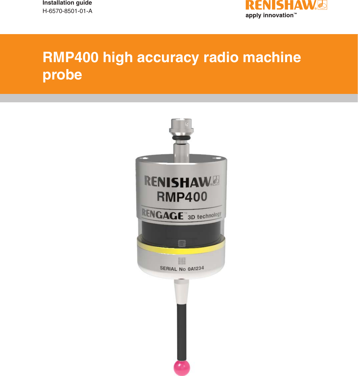 RMP400 high accuracy radio machine probeInstallation guideH-6570-8501-01-ADraft 5 16/04/18