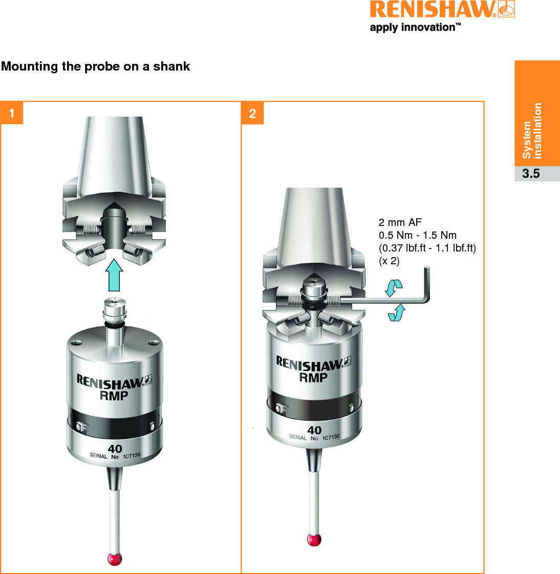 3.5System installationMounting the probe on a shank122 mm AF0.5 Nm - 1.5 Nm (0.37 lbf.ft - 1.1 lbf.ft)  (x 2)