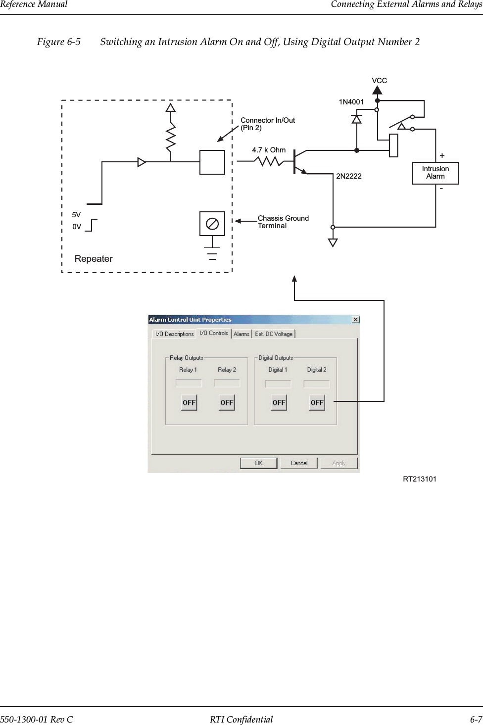 Reference Manual     Connecting External Alarms and Relays550-1300-01 Rev C RTI Confidential 6-7Figure 6-5 Switching an Intrusion Alarm On and Off, Using Digital Output Number 2RT2131015V0VChassis GroundTerminal+-VCCIntrusionAlarmRepeater1N40012N22224.7 k OhmConnector In/Out(Pin 2)