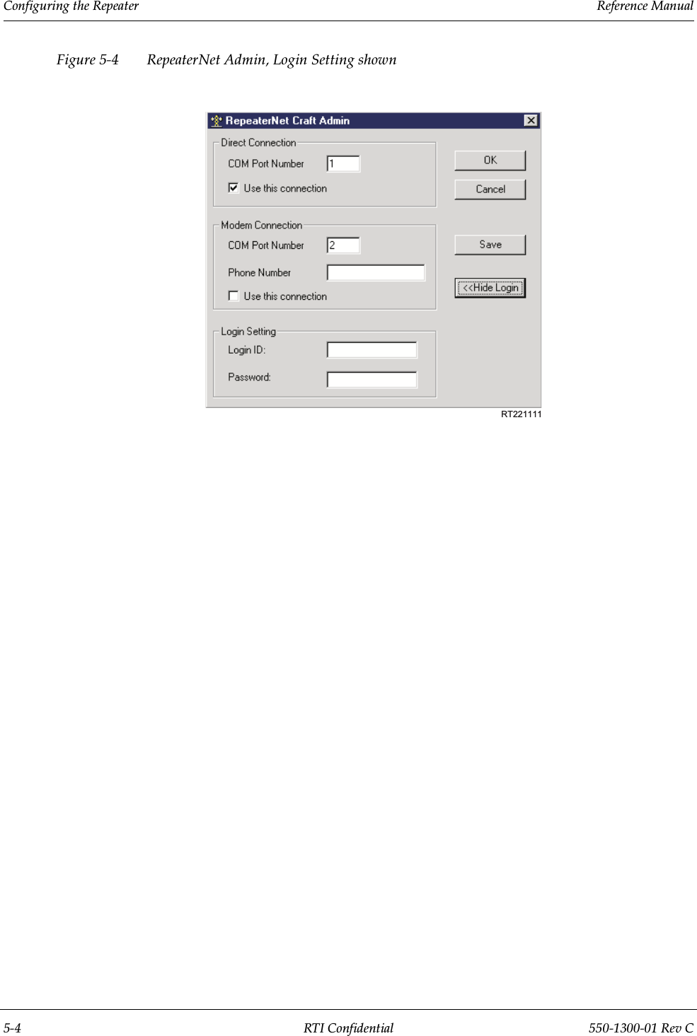 Configuring the Repeater                 Reference Manual5-4 RTI Confidential 550-1300-01 Rev CFigure 5-4 RepeaterNet Admin, Login Setting shownRT221111