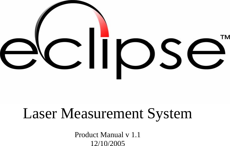     Laser Measurement System  Product Manual v 1.1 12/10/2005  