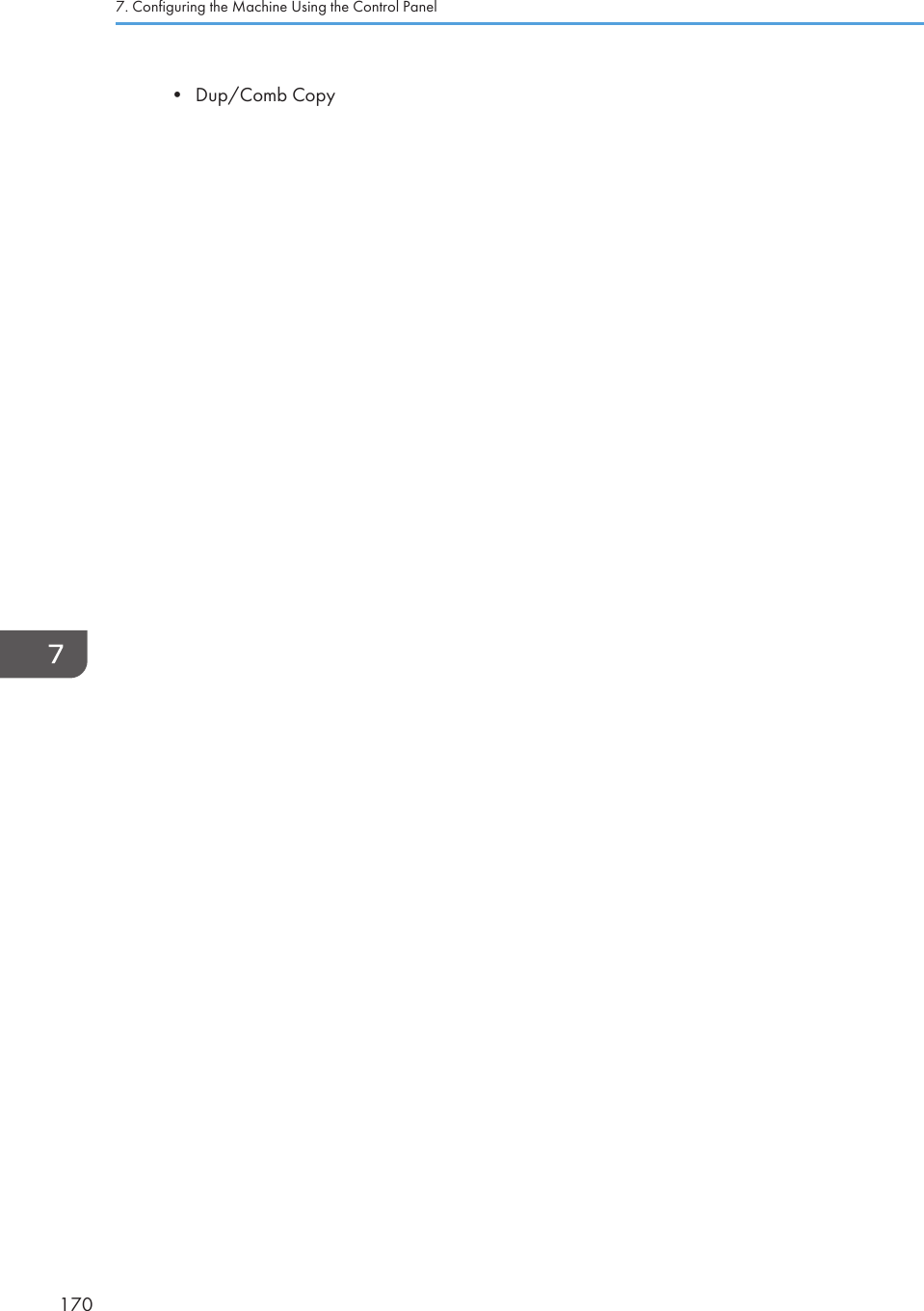 • Dup/Comb Copy7. Configuring the Machine Using the Control Panel170