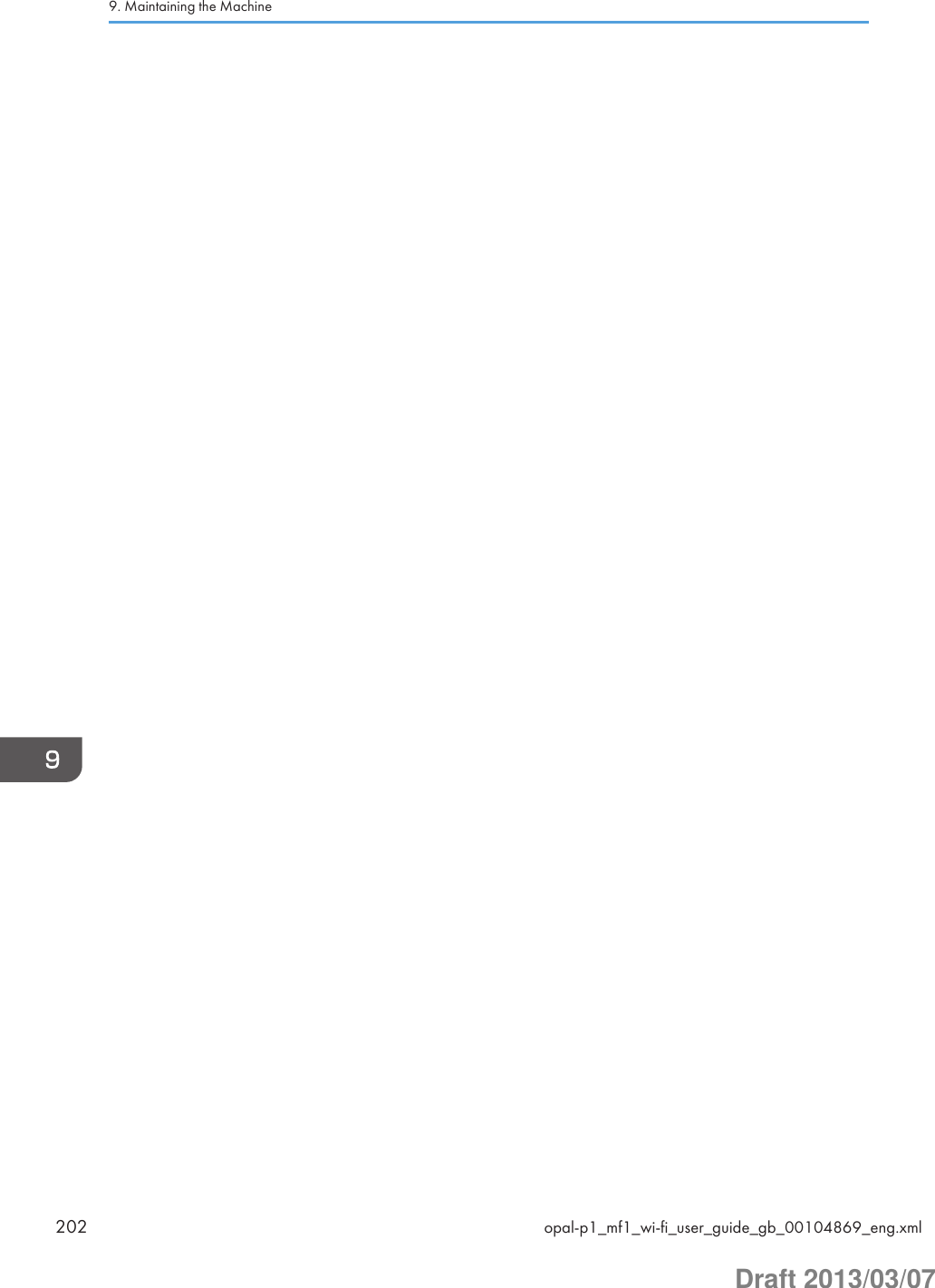 9. Maintaining the Machine202 opal-p1_mf1_wi-fi_user_guide_gb_00104869_eng.xmlDraft 2013/03/07