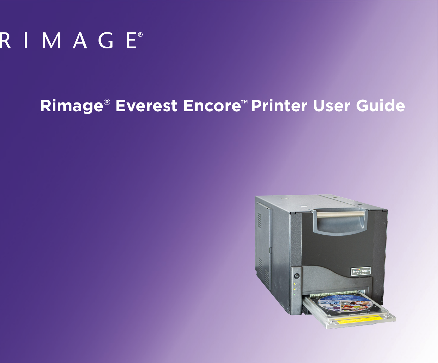 Rimage® Everest Encore  Printer User Guide™