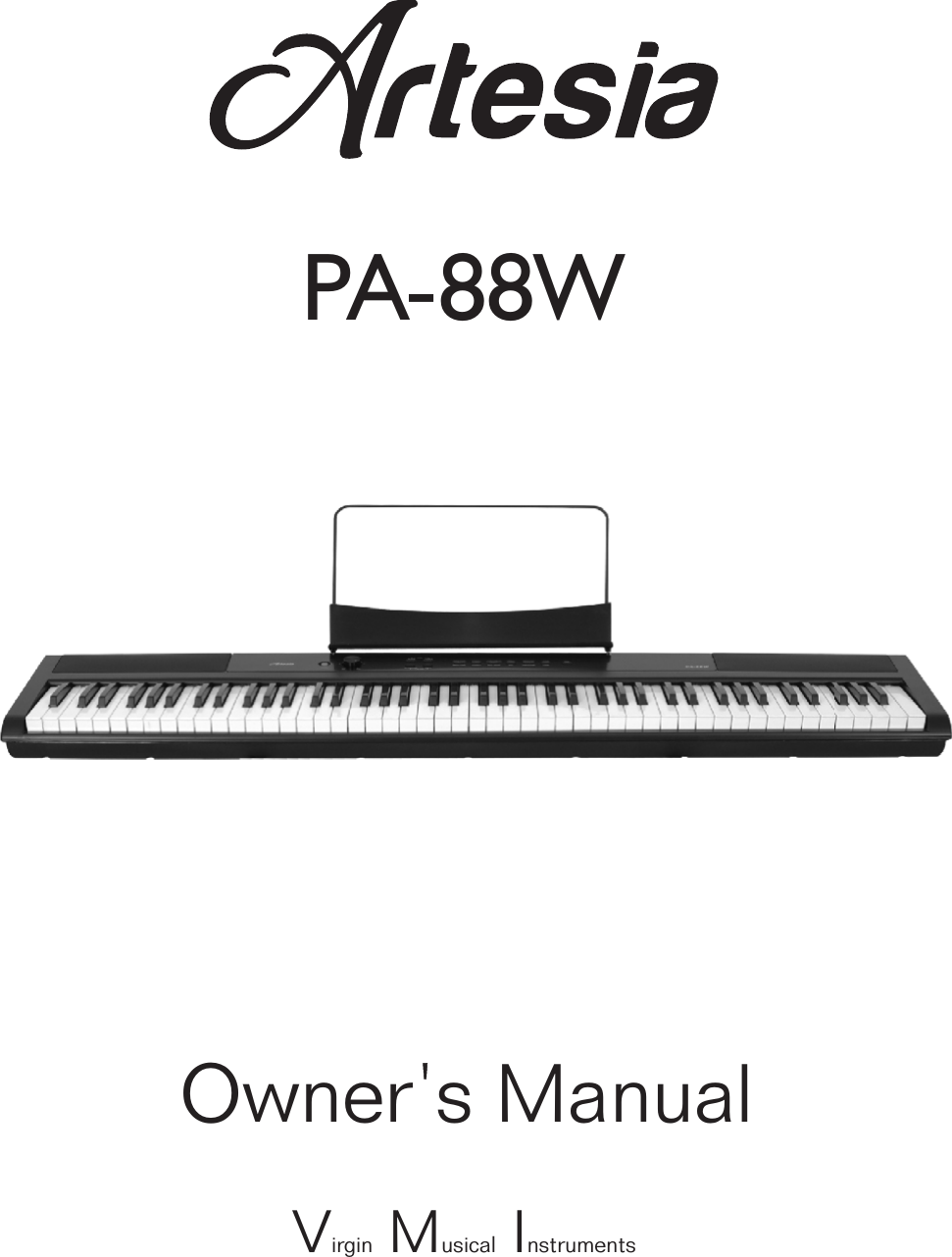 PA-88WVirgin Musical InstrumentsOwner s Manual