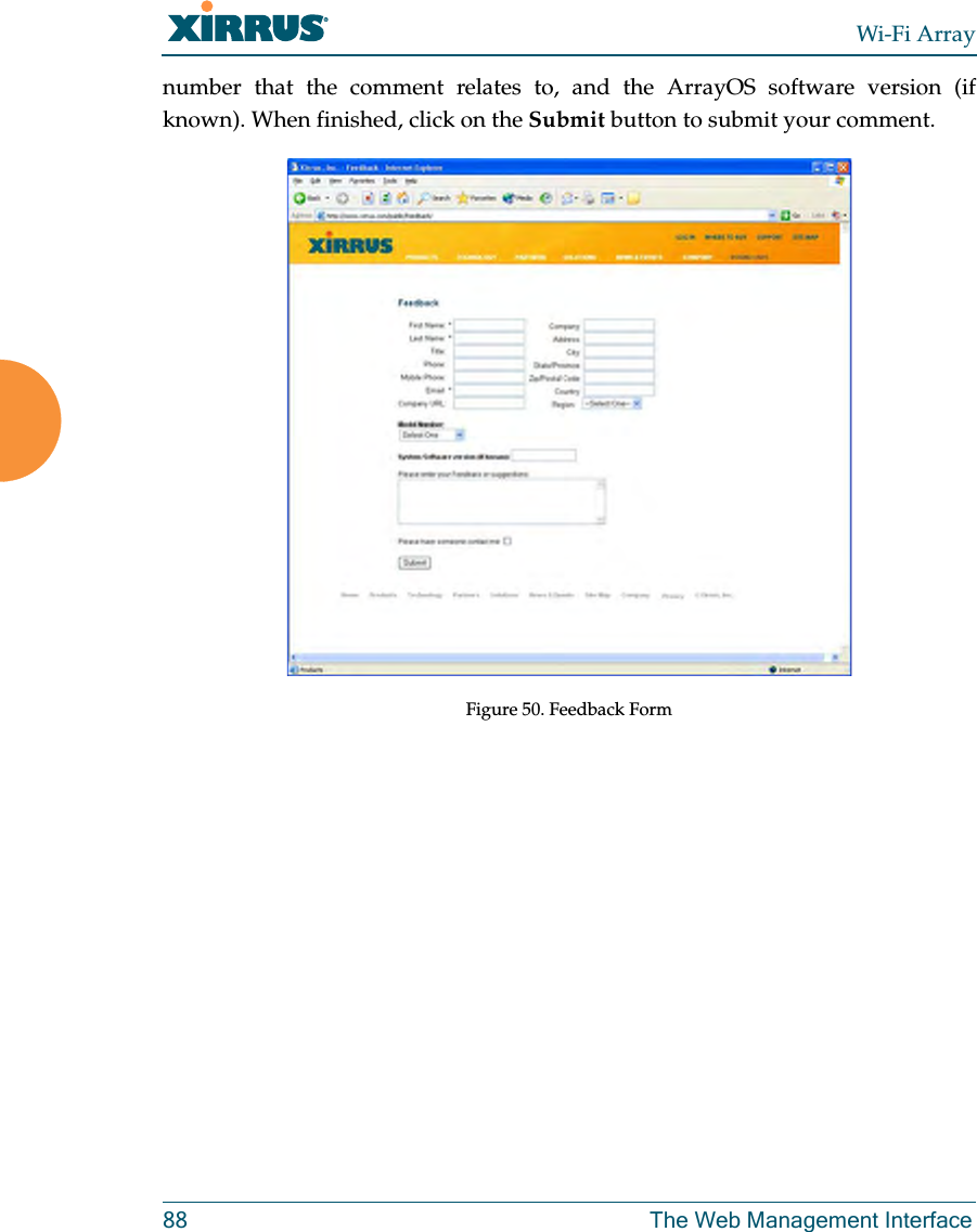 Wi-Fi Array88 The Web Management Interfacenumber that the comment relates to, and the ArrayOS software version (if known). When finished, click on the Submit button to submit your comment.Figure 50. Feedback Form