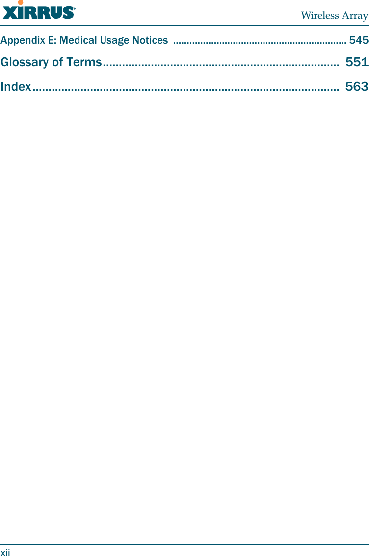 Wireless ArrayxiiAppendix E: Medical Usage Notices ................................................................ 545Glossary of Terms.......................................................................... 551Index................................................................................................ 563