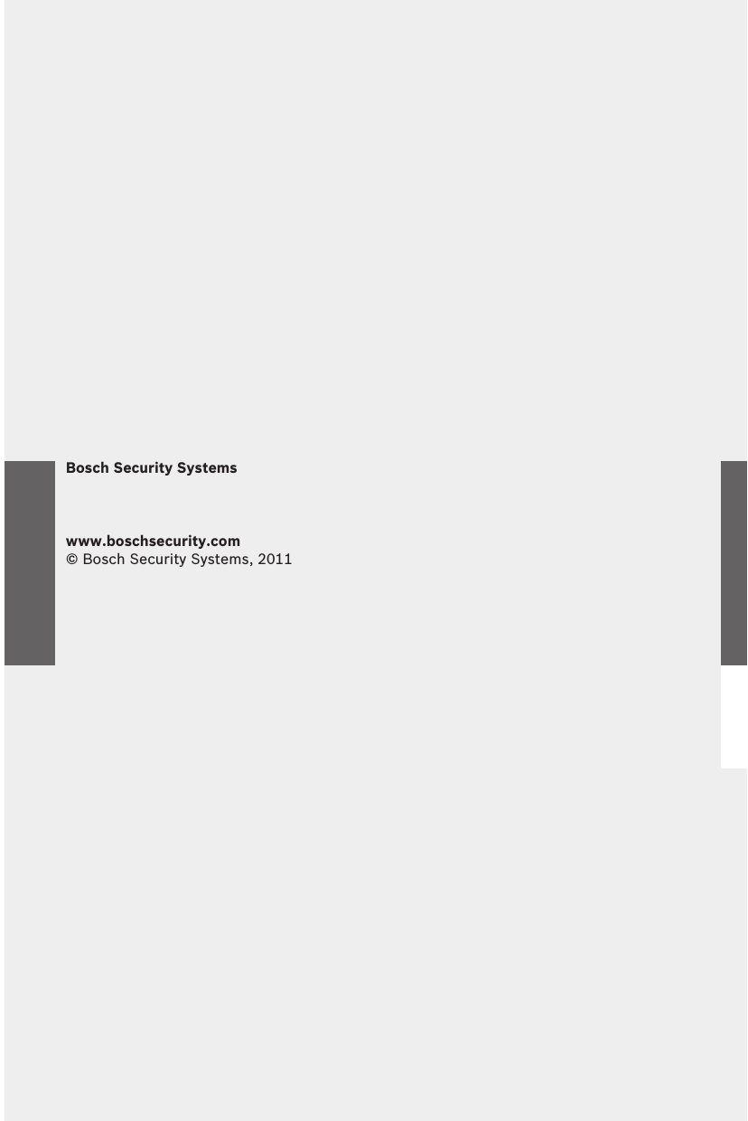 Bosch Security Systems www.boschsecurity.com © Bosch Security Systems, 2011