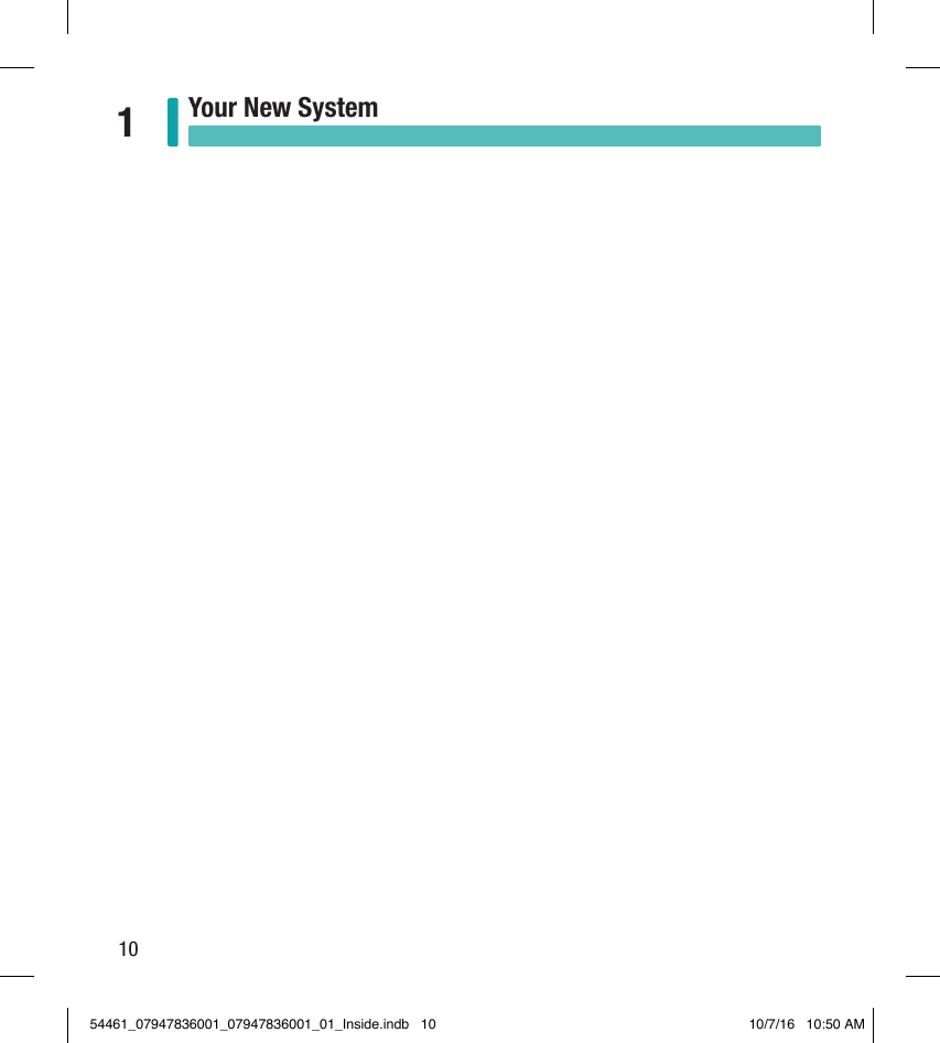 10Your New System154461_07947836001_07947836001_01_Inside.indb   10 10/7/16   10:50 AM