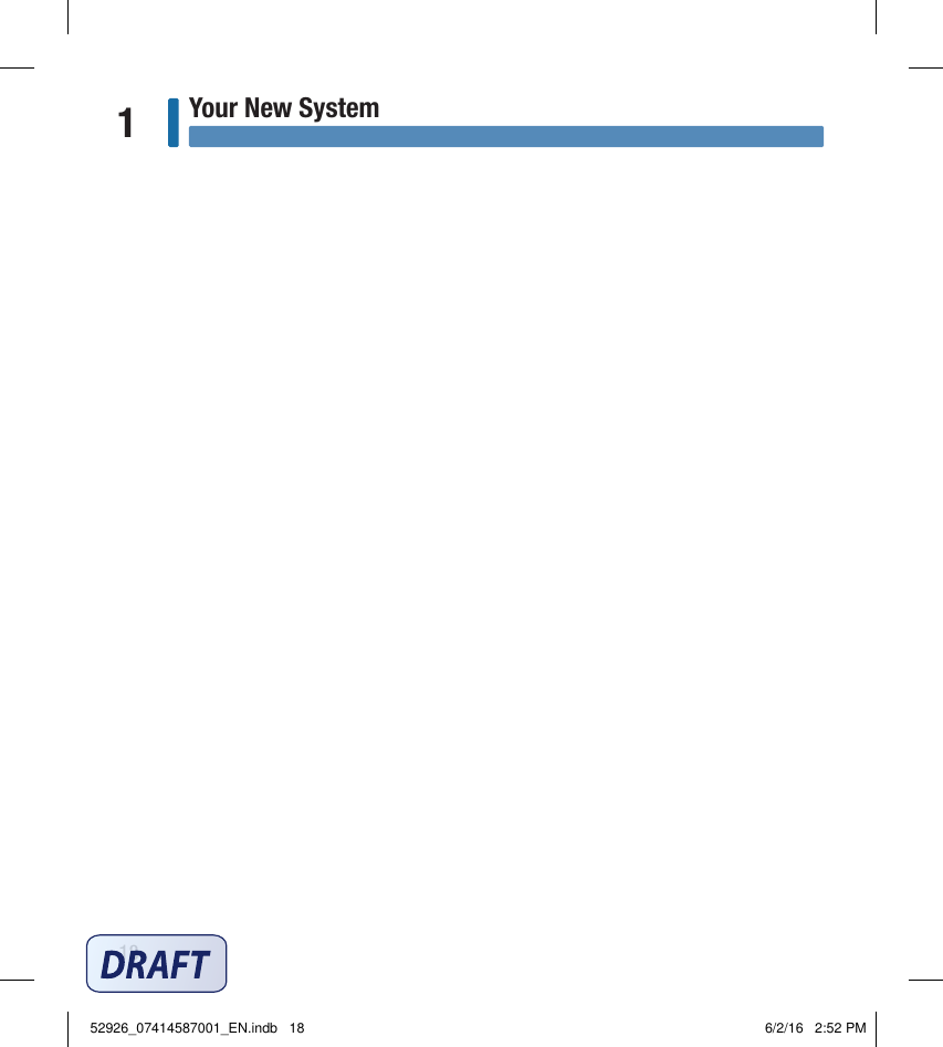 18Your New System152926_07414587001_EN.indb   18 6/2/16   2:52 PM