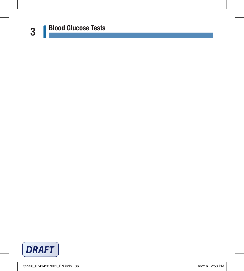 36Blood Glucose Tests352926_07414587001_EN.indb   36 6/2/16   2:53 PM