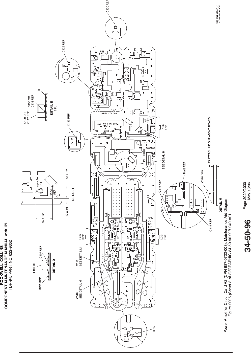 ROCKWELL COLLINSCOMPONENT MAINTENANCE MANUAL with IPLTDR-94, PART NO 622-9352Power Amplifier Circuit Card A2 (CPN 687-0722-003), Maintenance Aid DiagramFigure 2005 (Sheet 3 of 3)/GRAPHIC 34-50-96-99B-040-A0134-50-96 Page 2029/2030May 18/06
