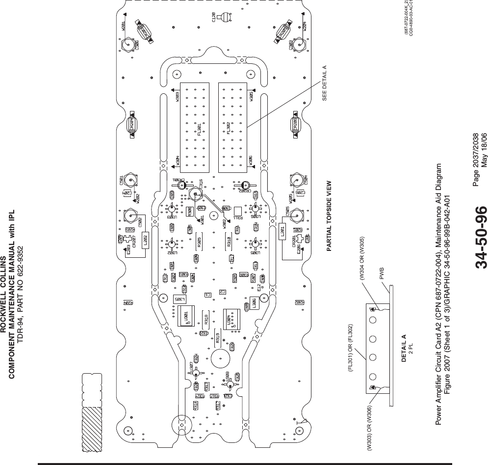 ROCKWELL COLLINSCOMPONENT MAINTENANCE MANUAL with IPLTDR-94, PART NO 622-9352Power Amplifier Circuit Card A2 (CPN 687-0722-004), Maintenance Aid DiagramFigure 2007 (Sheet 1 of 3)/GRAPHIC 34-50-96-99B-042-A0134-50-96 Page 2037/2038May 18/06