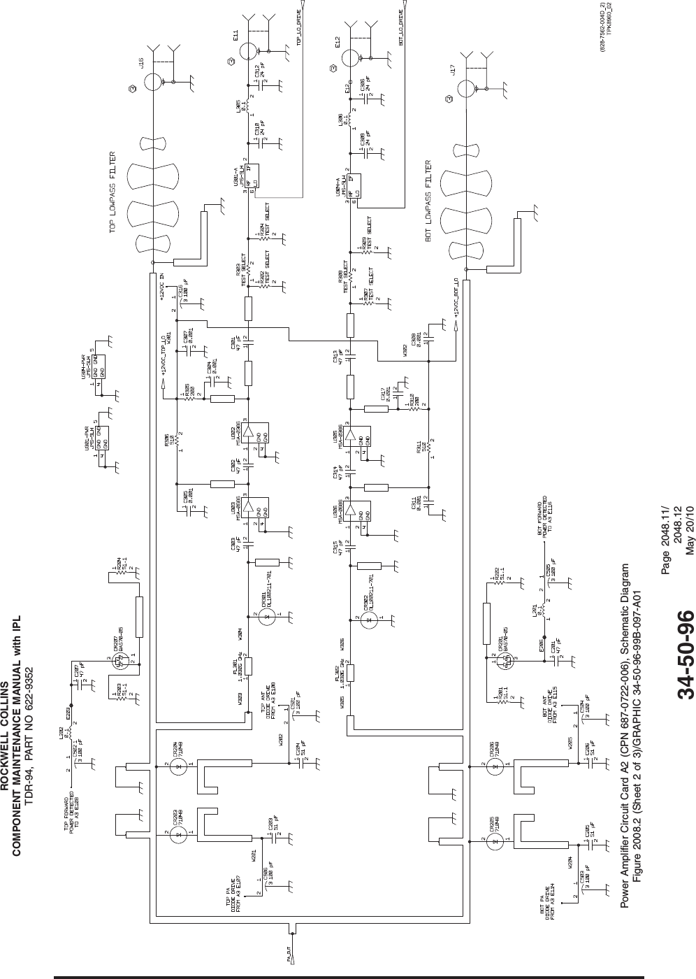 ROCKWELL COLLINSCOMPONENT MAINTENANCE MANUAL with IPLTDR-94, PART NO 622-9352Power Amplifier Circuit Card A2 (CPN 687-0722-006), Schematic DiagramFigure 2008.2 (Sheet 2 of 3)/GRAPHIC 34-50-96-99B-097-A0134-50-96Page 2048.11/2048.12May 20/10