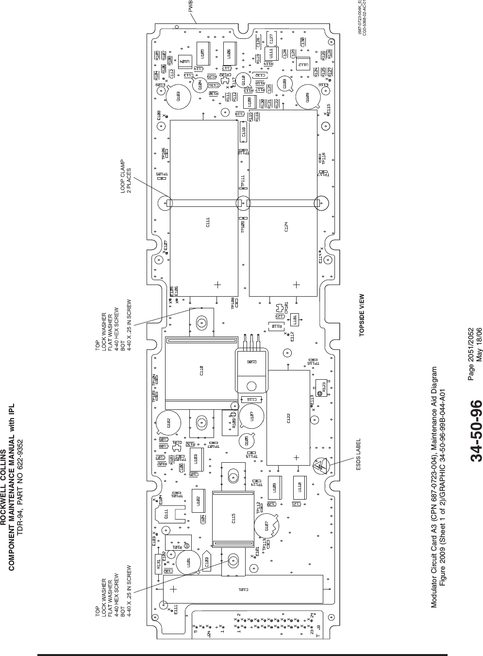 ROCKWELL COLLINSCOMPONENT MAINTENANCE MANUAL with IPLTDR-94, PART NO 622-9352Modulator Circuit Card A3 (CPN 687-0723-004), Maintenance Aid DiagramFigure 2009 (Sheet 1 of 2)/GRAPHIC 34-50-96-99B-044-A0134-50-96 Page 2051/2052May 18/06