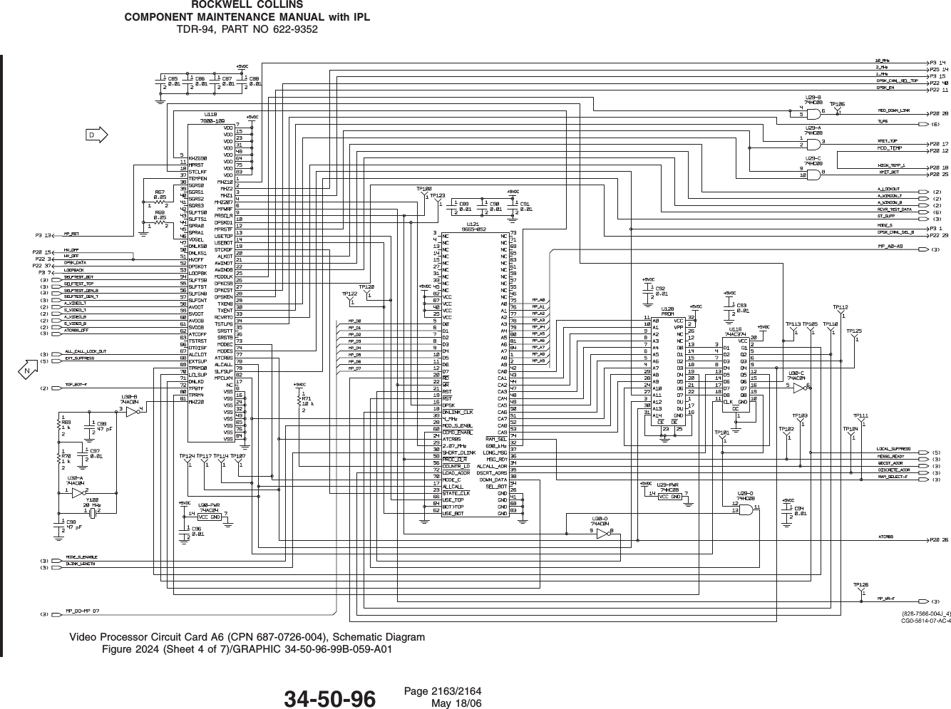 ROCKWELL COLLINSCOMPONENT MAINTENANCE MANUAL with IPLTDR-94, PART NO 622-9352Video Processor Circuit Card A6 (CPN 687-0726-004), Schematic DiagramFigure 2024 (Sheet 4 of 7)/GRAPHIC 34-50-96-99B-059-A0134-50-96 Page 2163/2164May 18/06