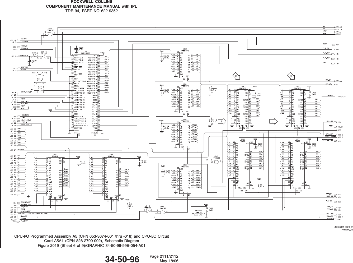 ROCKWELL COLLINSCOMPONENT MAINTENANCE MANUAL with IPLTDR-94, PART NO 622-9352CPU-I/O Programmed Assembly A5 (CPN 653-3674-001 thru -018) and CPU-I/O CircuitCard A5A1 (CPN 828-2700-002), Schematic DiagramFigure 2019 (Sheet 6 of 9)/GRAPHIC 34-50-96-99B-054-A0134-50-96 Page 2111/2112May 18/06