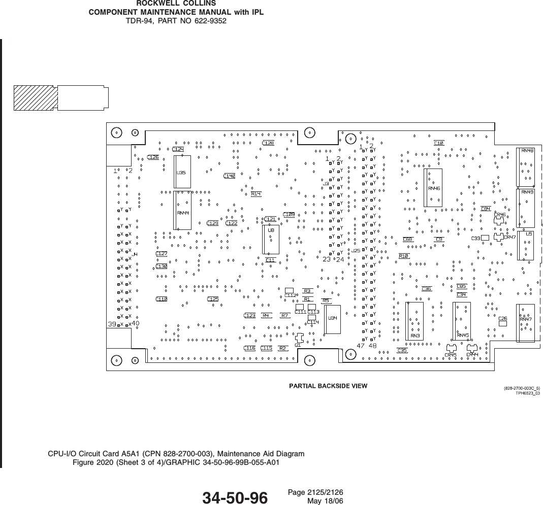 ROCKWELL COLLINSCOMPONENT MAINTENANCE MANUAL with IPLTDR-94, PART NO 622-9352CPU-I/O Circuit Card A5A1 (CPN 828-2700-003), Maintenance Aid DiagramFigure 2020 (Sheet 3 of 4)/GRAPHIC 34-50-96-99B-055-A0134-50-96 Page 2125/2126May 18/06