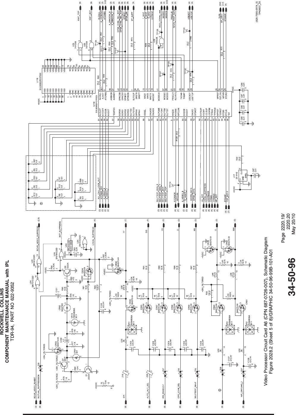 ROCKWELL COLLINSCOMPONENT MAINTENANCE MANUAL with IPLTDR-94, PART NO 622-9352Video Processor Circuit Card A6 (CPN 687-0726-007), Schematic DiagramFigure 2028.2 (Sheet 5 of 8)/GRAPHIC 34-50-96-99B-101-A0134-50-96Page 2220.19/2220.20May 20/10