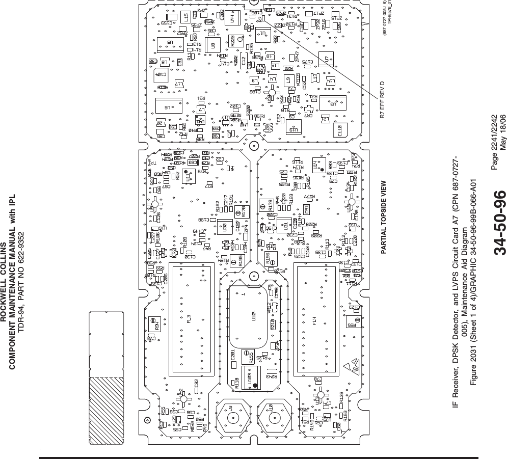 ROCKWELL COLLINSCOMPONENT MAINTENANCE MANUAL with IPLTDR-94, PART NO 622-9352IF Receiver, DPSK Detector, and LVPS Circuit Card A7 (CPN 687-0727-005), Maintenance Aid DiagramFigure 2031 (Sheet 1 of 4)/GRAPHIC 34-50-96-99B-066-A0134-50-96 Page 2241/2242May 18/06