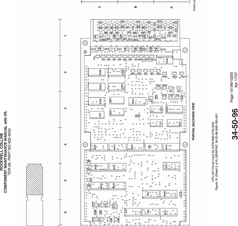 ROCKWELL COLLINSCOMPONENT MAINTENANCE MANUAL with IPLTDR-94, PART NO 622-9352CPU-I/O Circuit Card A5 (CPN 828-2700-002)Figure 10 (Sheet 2 of 4) /GRAPHIC 34-50-96-99B-160-A0134-50-96 Page 10199/10200Apr 17/07