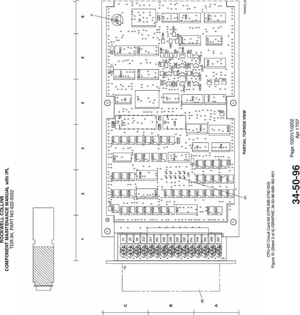 ROCKWELL COLLINSCOMPONENT MAINTENANCE MANUAL with IPLTDR-94, PART NO 622-9352CPU-I/O Circuit Card A5 (CPN 828-2700-002)Figure 10 (Sheet 3 of 4) /GRAPHIC 34-50-96-99B-160-A0134-50-96 Page 10201/10202Apr 17/07