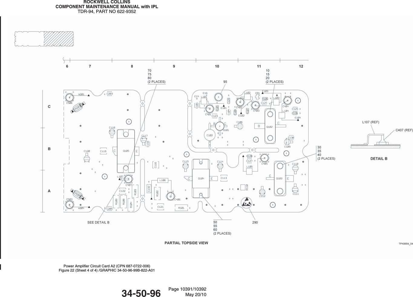 ROCKWELL COLLINSCOMPONENT MAINTENANCE MANUAL with IPLTDR-94, PART NO 622-9352Power Amplifier Circuit Card A2 (CPN 687-0722-006)Figure 22 (Sheet 4 of 4) /GRAPHIC 34-50-96-99B-822-A0134-50-96 Page 10391/10392May 20/10