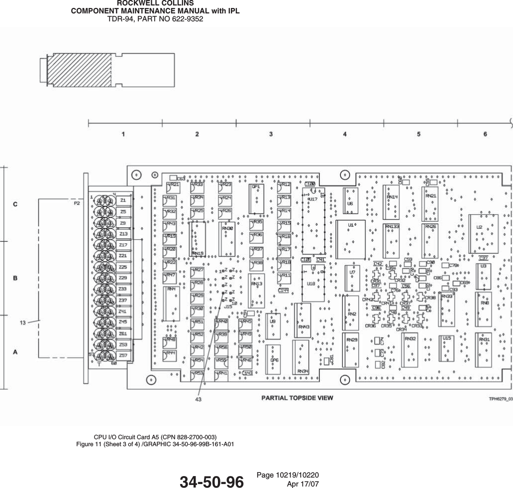 ROCKWELL COLLINSCOMPONENT MAINTENANCE MANUAL with IPLTDR-94, PART NO 622-9352CPU I/O Circuit Card A5 (CPN 828-2700-003)Figure 11 (Sheet 3 of 4) /GRAPHIC 34-50-96-99B-161-A0134-50-96 Page 10219/10220Apr 17/07