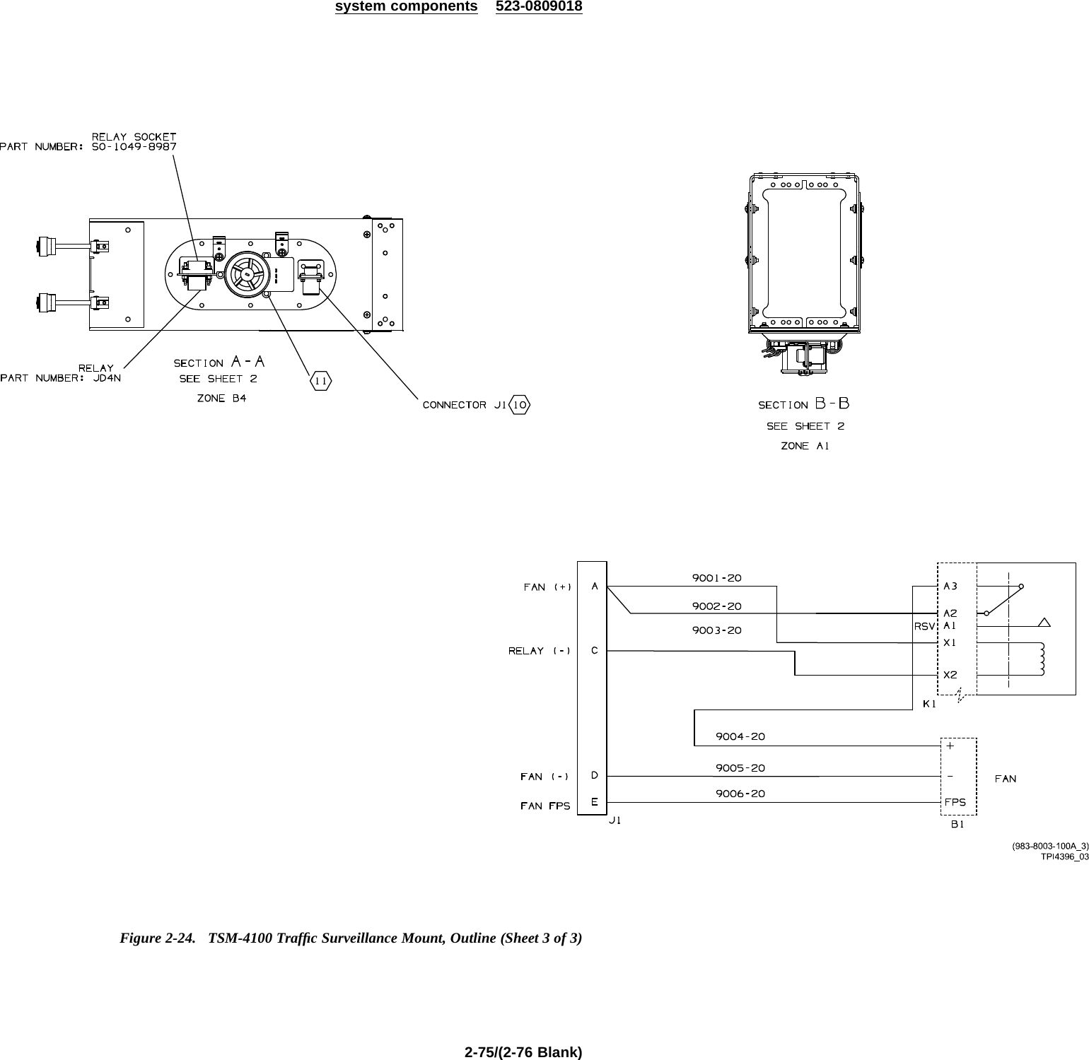 system components 523-0809018Figure 2-24. TSM-4100 Trafﬁc Surveillance Mount, Outline (Sheet 3 of 3)2-75/(2-76 Blank)