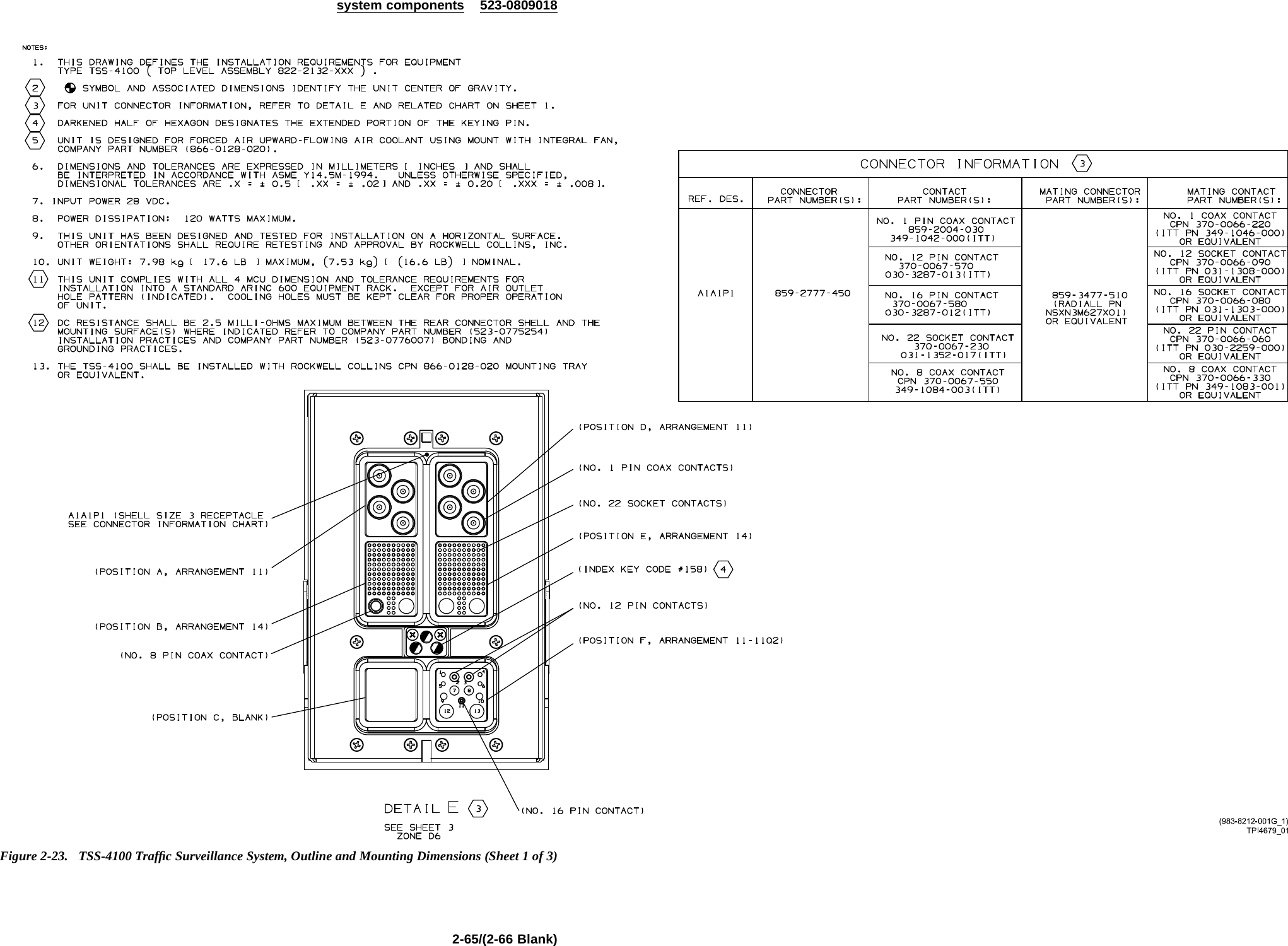 system components 523-0809018Figure 2-23. TSS-4100 Trafﬁc Surveillance System, Outline and Mounting Dimensions (Sheet 1 of 3)2-65/(2-66 Blank)