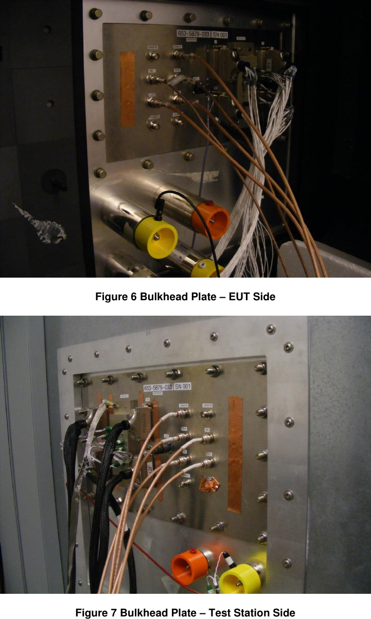  Figure 6 Bulkhead Plate – EUT Side  Figure 7 Bulkhead Plate – Test Station Side 