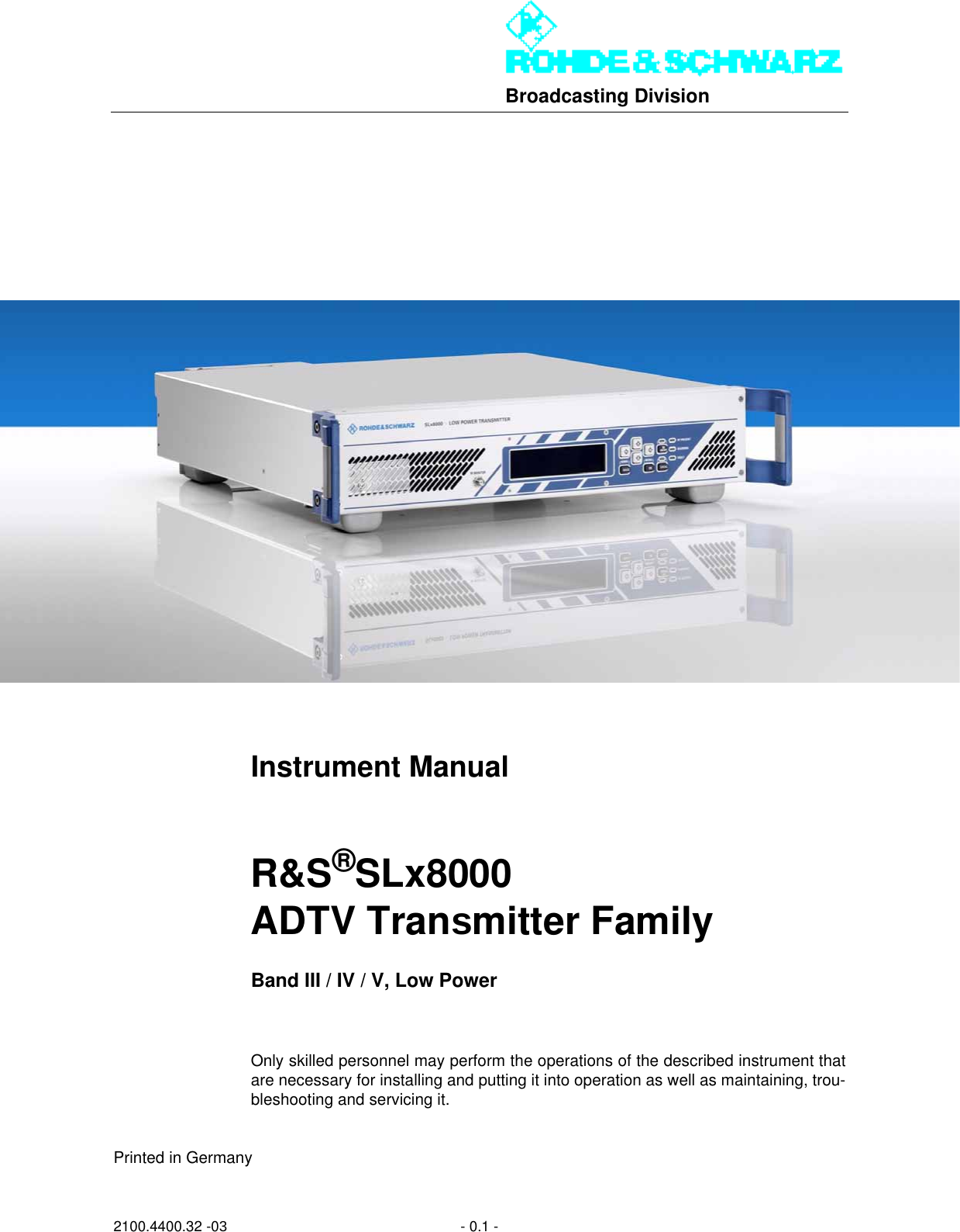 Page 1 of Rohde and Schwarz SLV8000 SLV8000 Low Power Transmitter User Manual 32 SLX8000 12 12 07 01 00