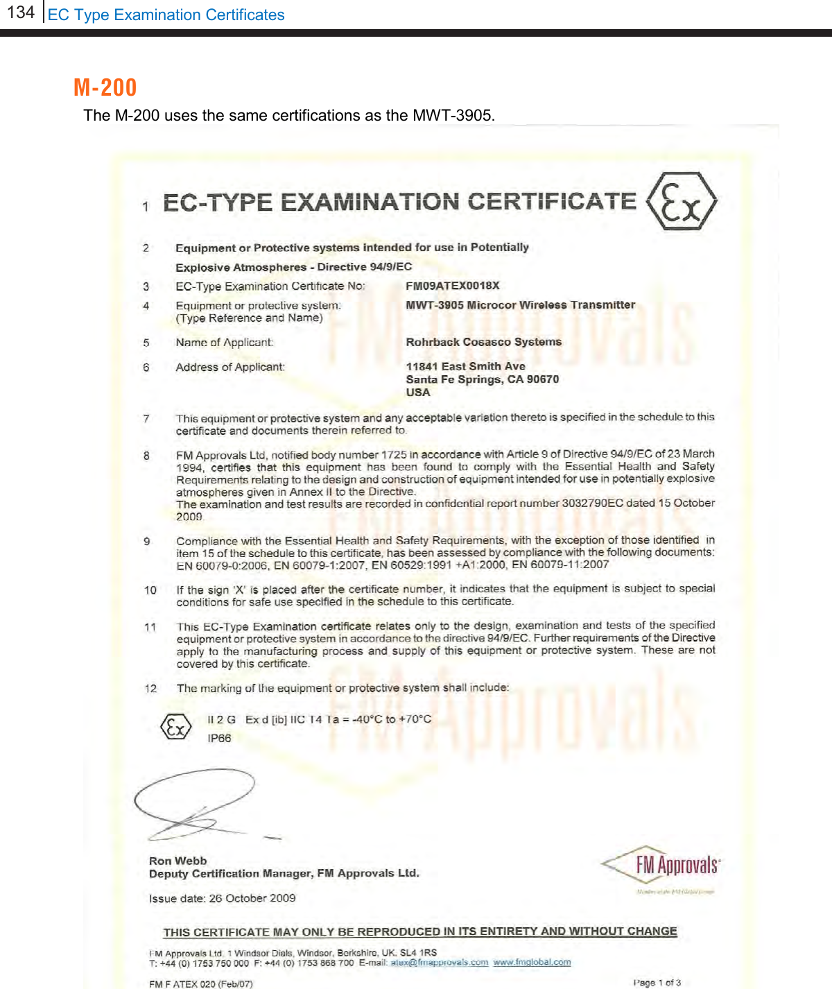 134   EC Type Examination Certificates  M-200 The M-200 uses the same certifications as the MWT-3905.   