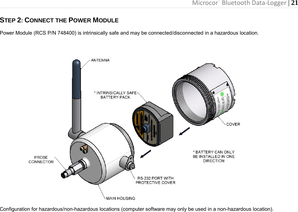 Microcor® Bluetooth Data-Logger | 21       STEP 2: CONNECT THE POWER MODULE  Power Module (RCS P/N 748400) is intrinsically safe and may be connected/disconnected in a hazardous location.                               Configuration for hazardous/non-hazardous locations (computer software may only be used in a non-hazardous location).                         