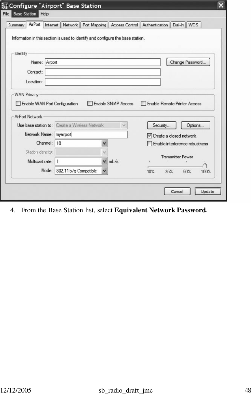 12/12/2005 sb_radio_draft_jmc  48    4. From the Base Station list, select Equivalent Network Password.  
