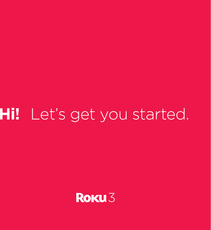 Hi! Let’s get you started.3