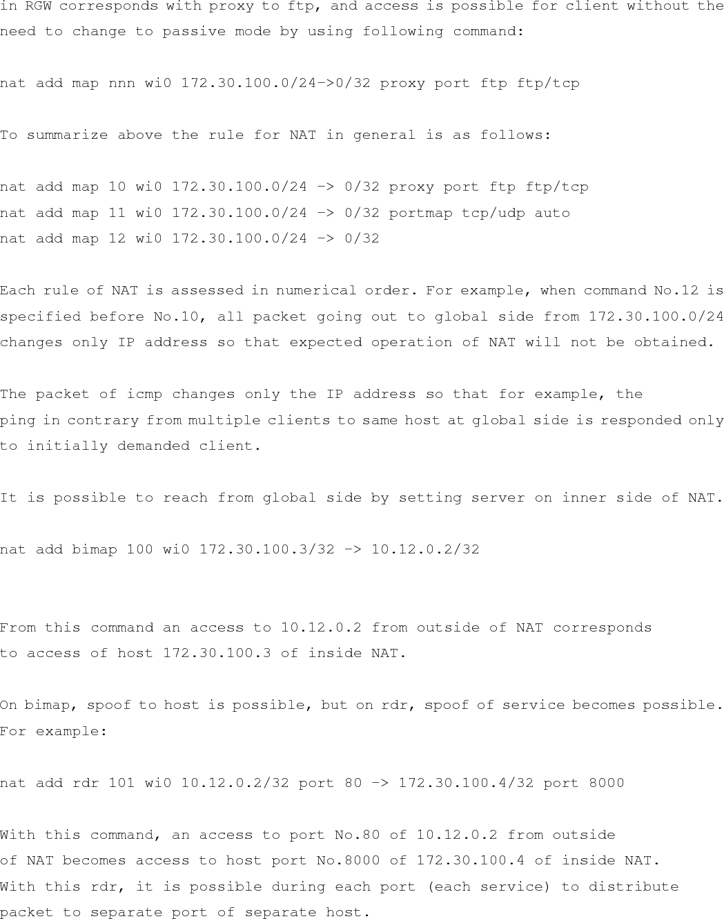  Note: The packet entering RGW implements address change of NAT before  process of IP filter. On the other hand, packet going out of RGW implements process of IP filter before address change of NAT.    