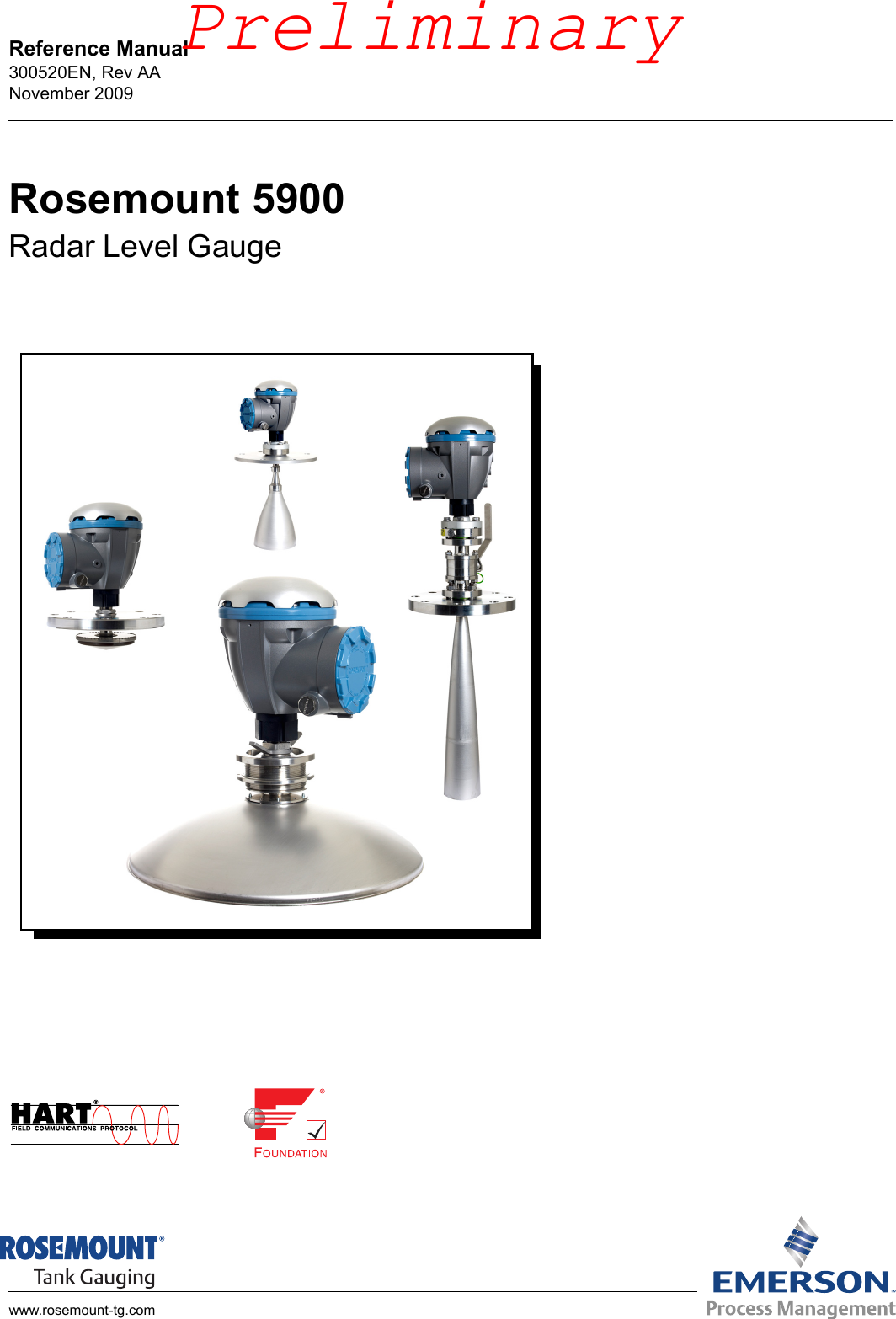 www.rosemount-tg.comReference Manual300520EN, Rev AANovember 2009Rosemount 5900Radar Level GaugePreliminary