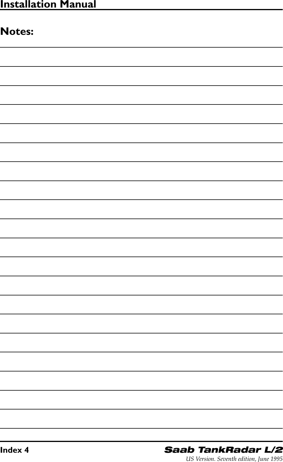 Index 4Saab TankRadar L/2US Version. Seventh edition, June 1995Installation ManualNotes: