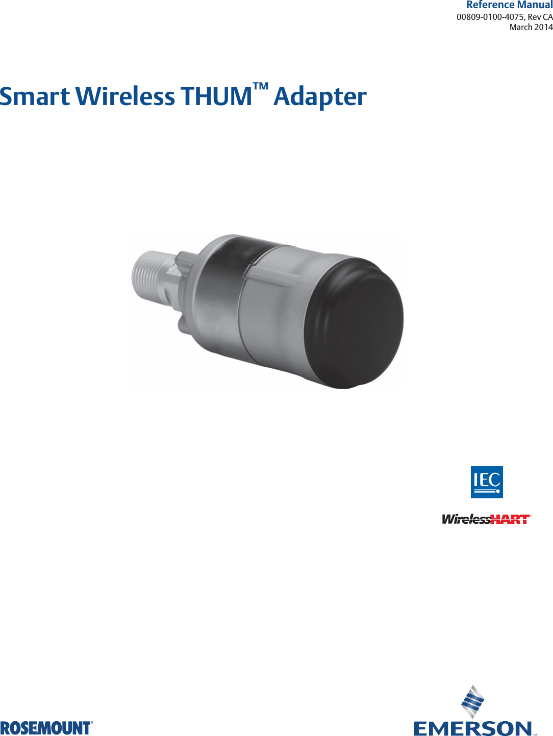Reference Manual00809-0100-4075, Rev CAMarch 2014Smart Wireless THUM™ Adapter