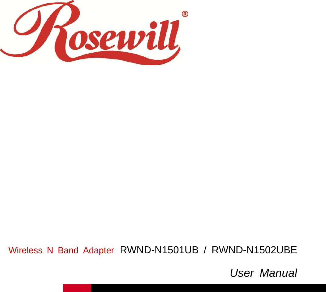                   Wireless N Band Adapter RWND-N1501UB / RWND-N1502UBE User Manual   