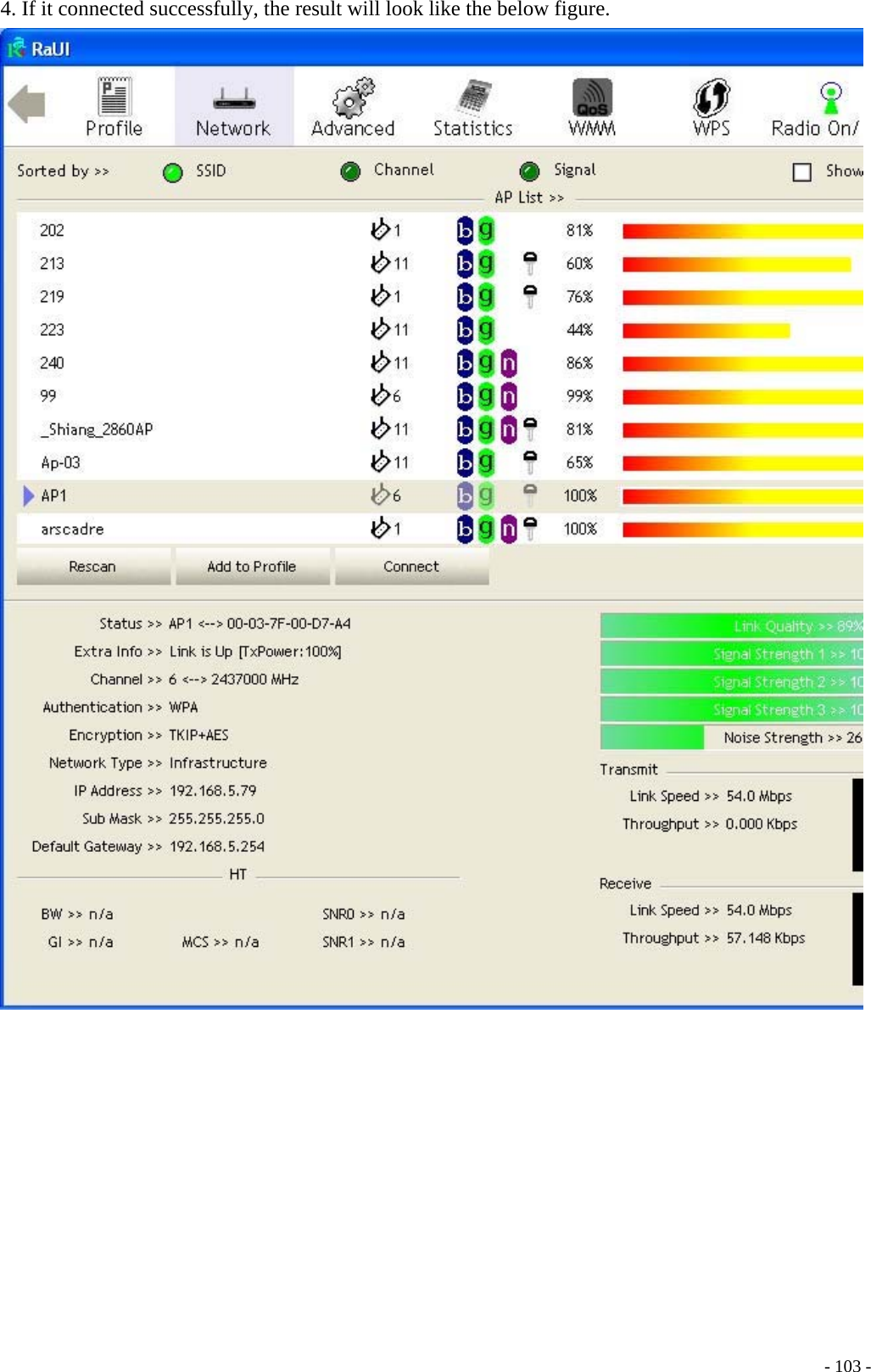 4. If it connected successfully, the result will look like the below figure.      - 103 -