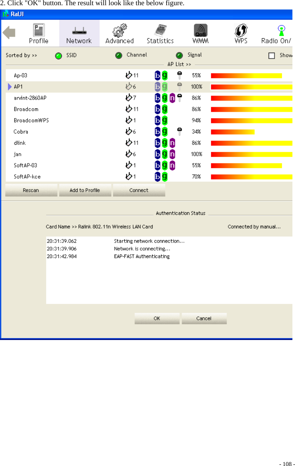 2. Click &quot;OK&quot; button. The result will look like the below figure.      - 108 -