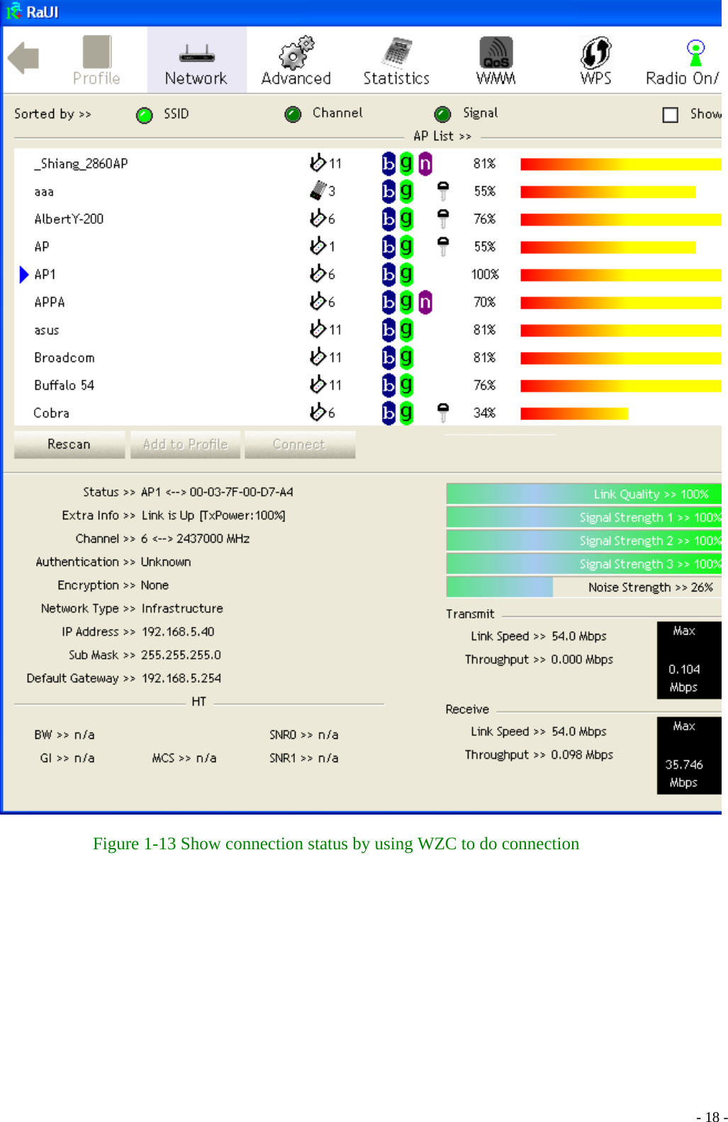    Figure 1-13 Show connection status by using WZC to do connection    - 18 -