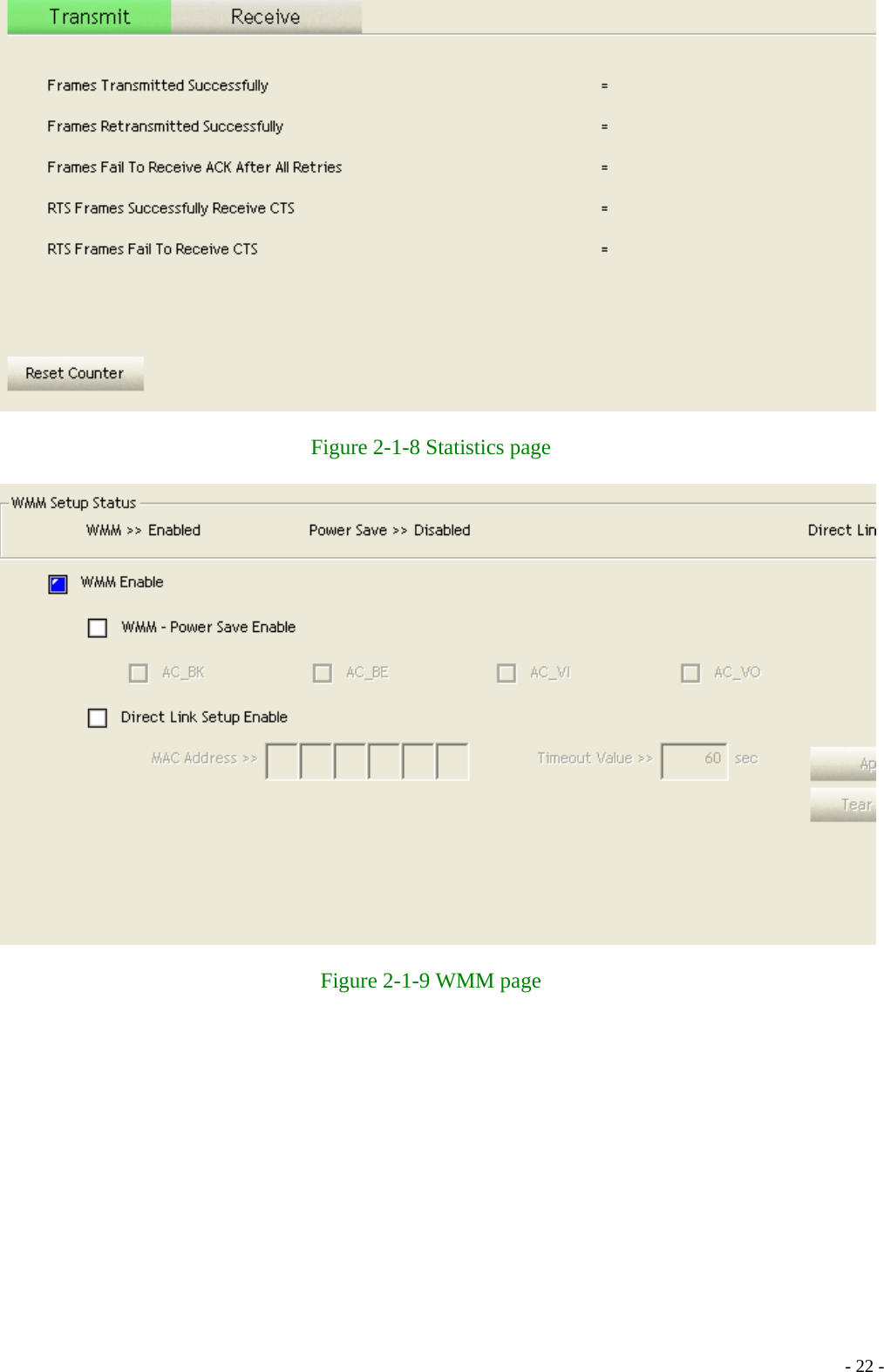    Figure 2-1-8 Statistics page    Figure 2-1-9 WMM page    - 22 -