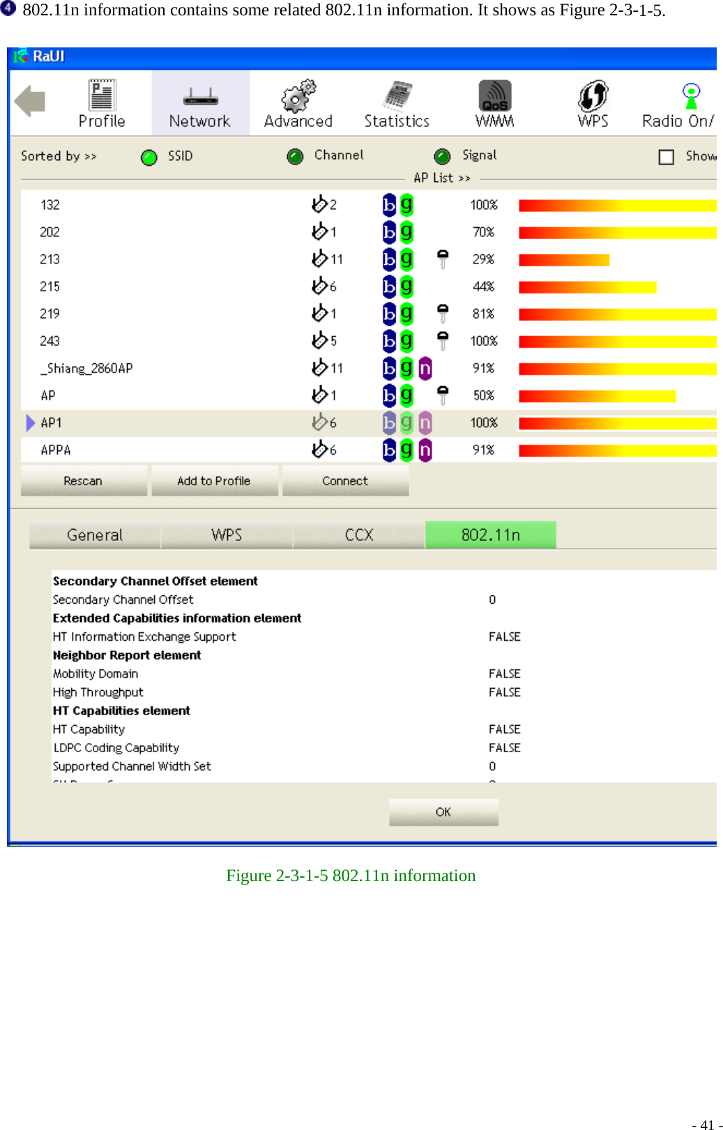  802.11n information contains some related 802.11n information. It shows as Figure 2-3-1-5.    Figure 2-3-1-5 802.11n information    - 41 -